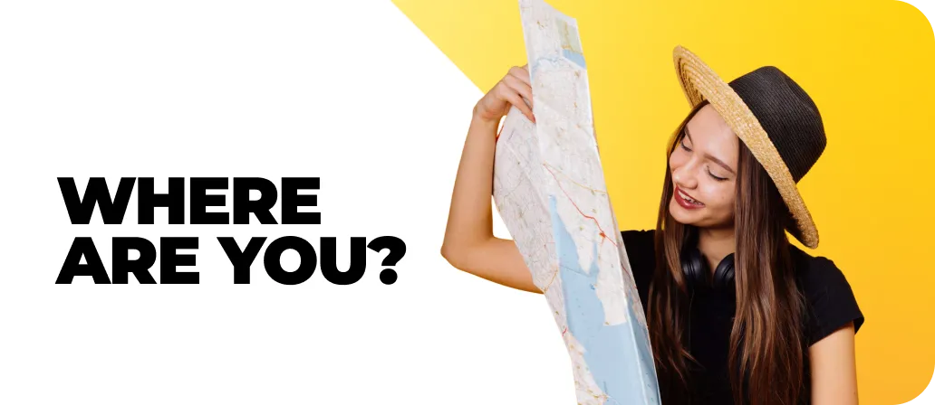 Where are you?